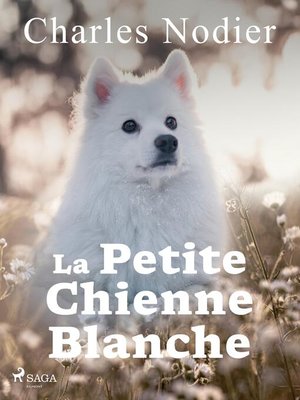 cover image of La petite chienne blanche